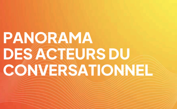 ​Alliance Digitale dévoile un Panorama des Acteurs du Conversationnel