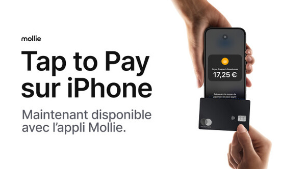 Mollie lance Tap to Pay sur iPhone en Europe